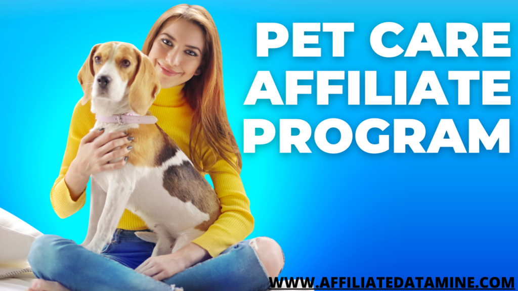 Pet care affiliate