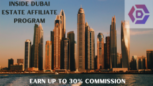 Inside Dubai Estate Affiliate Program