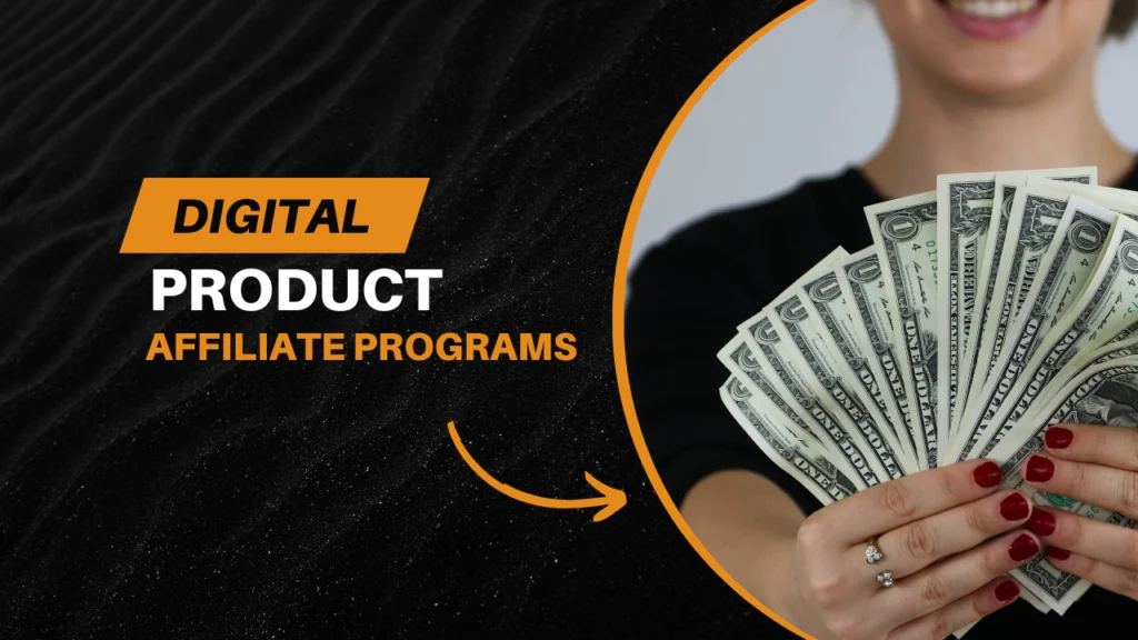 digital product affiliate programs
